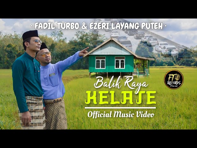Balik Raya Kelate - Fadil Turbo & Ezeri Layang Puteh (Official Music Video) class=