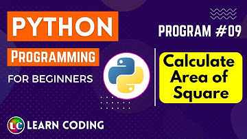 python program to calculate area of a square | Learn Coding