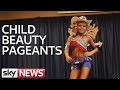 Inside the 5bn industry of child beauty pageants