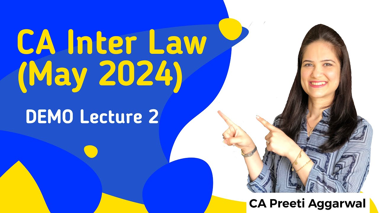 CA Inter Law Demo Lecture 2 | May 2024 | ICAI New Syllabus - YouTube