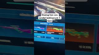 Onetap’ten ora vandal bekliyorum 1. Gün.       #valorant #valo #oyun #valorantshorts #valorantskins