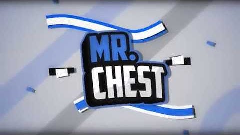 Mr. Chest | 2D Intro | 100 likes