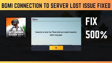 Bgmi Connection to server lost please check your network connection problem | Bgmi server Problem