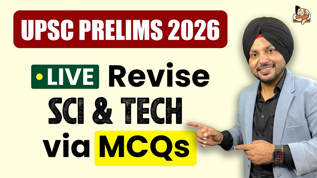 Science and Technology via MCQs for UPSC Prelims 2026 | MCQs Practice ...