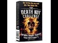 The Death Nut Challenge