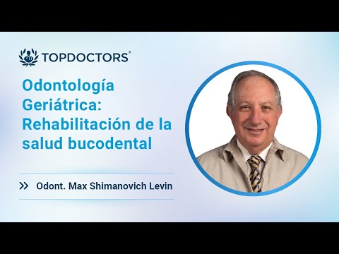 Odontología Geriátrica: Rehabilitación de la salud bucodental