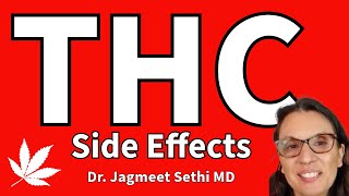 What Are Side Effects of THC in Cannabis Oils? Doctor Explains About Medical Cannabis.