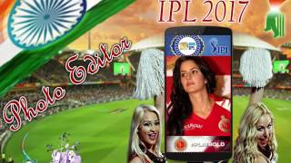 Indian Premier League 2017||IPL Cricket|| Photo Editor - Android App screenshot 2