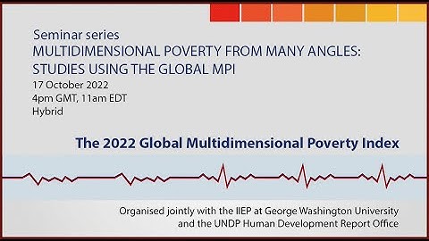 The 2022 Global Multidimensional Poverty Index