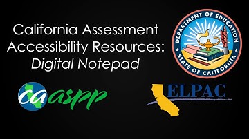 CA Assessment Accessibility Resources: Digital Notepad
