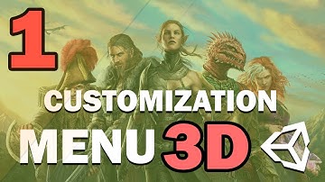 3D CUSTOMIZATION MENU IN UNITY - TUTORIAL - #1