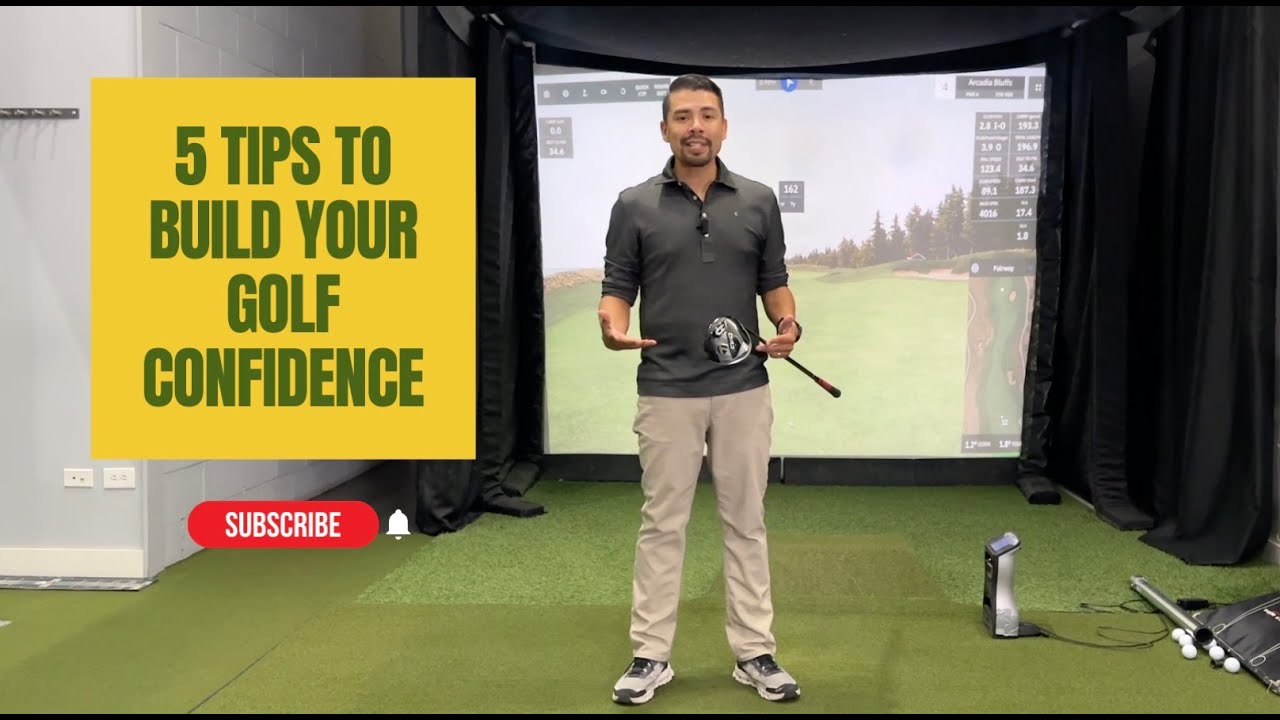5 Tips To Build Your Golf Confidence