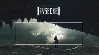 Dayseeker - Spotless Mind (Sub español)