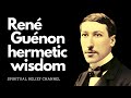 Rene guenons insights into hermetic wisdom esoteric spirituality