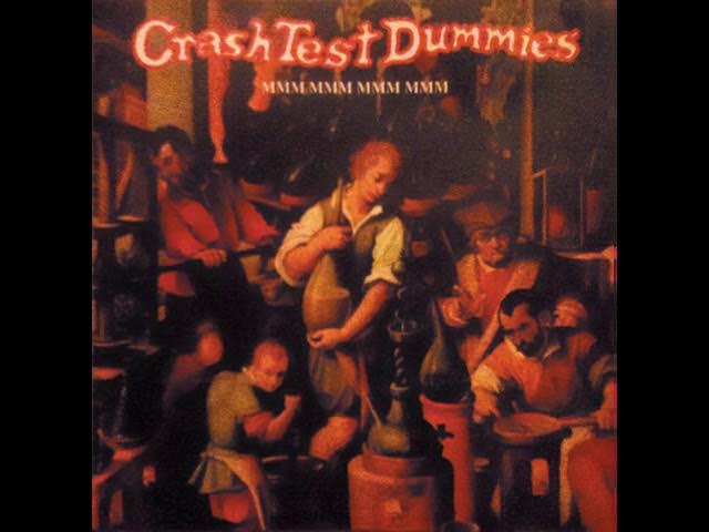 Crash Test Dummies - Mmm Mmm Mmm Mmm vocals