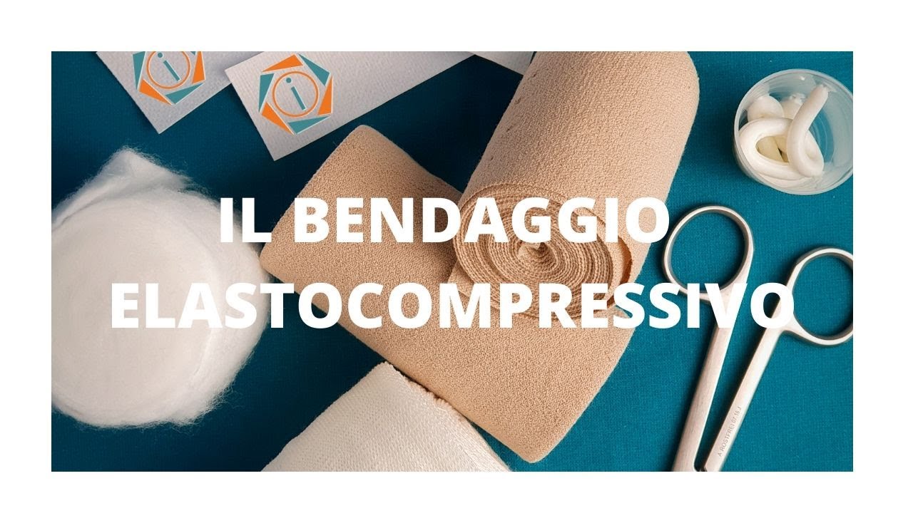 IL BENDAGGIO ELASTOCOMPRESSIVO | INFERMIERI online