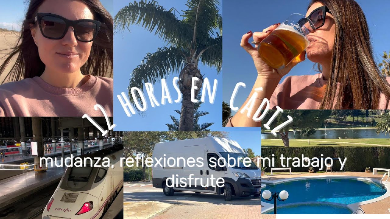 🚛 12 horas en Cádiz: mudanza express, bici y mar 🌊 | Reflexiones sobre flexibilidad y trabajo