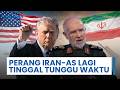Perwira Iran Sebut Perang dengan AS Bisa Terjadi Lagi, Trump Tak Puas Proposal Negosiasi
