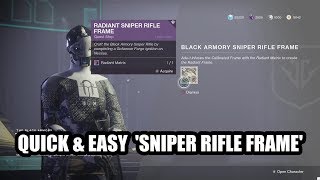 QUICK & EASY 'Sniper Rifle Frame' (Tatara Gaze) Quest Guide | Destiny 2: Black Armory