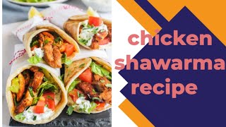 Chicken shawarma recipeبازار جیسا چکن شوارما گھر پر بنایے.arabic shawarma.chicken shawarma#grill sha