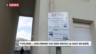 Yvelines : une femme tue son neveu la nuit de Noël