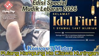 Special Edition for Eid Homecoming 1447H: A Convoy of 3 Motorcycles Returns to Cilowa Kuningan on...