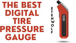 The Best Digital Tire Pressure Gauge (Amazon Choice) (Etenwolf)