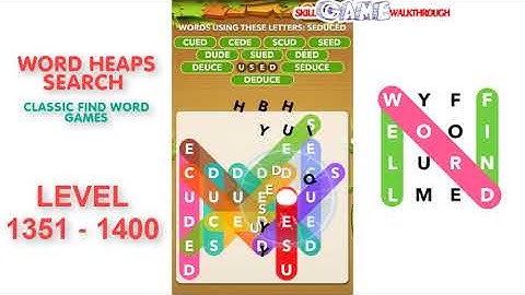 Word Heaps Search Level 1351 - 1400 Walkthrough | SkillGameWalkthrough