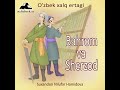 Bahrom va Sherzod (O&#39;zbek Xalq Ertagi audio kitob mp3)
