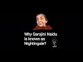 Why sarojini naidu is known as nightingale