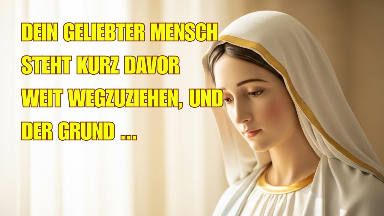 Dein geliebter Mensch steht kurz davor, weit wegzuziehen, und der Grund   botschaft der engel