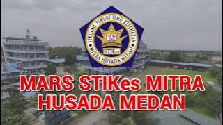 Mars STIKes Mitra Husada Medan