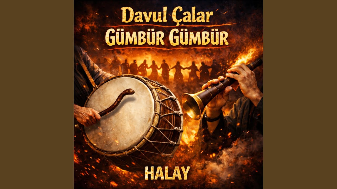 Davul Çalar Gümbür Gümbür (Halay)
