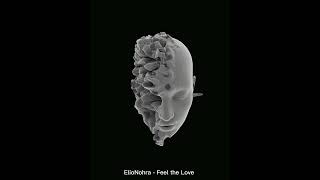 ElioNohra - Feel the love