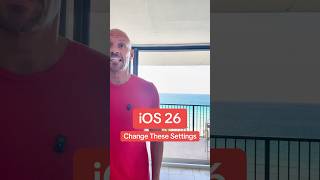 iOS 26 Change These Settings