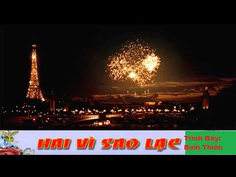 Video HAI VÌ SAO LẠC | TRÌNH BÀY: BÌNH THIÊN - youtube