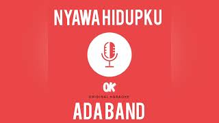 Nyawa Hidupkuada Band Karaoke karaoke originalkaraoke adaband nyawahidupku
