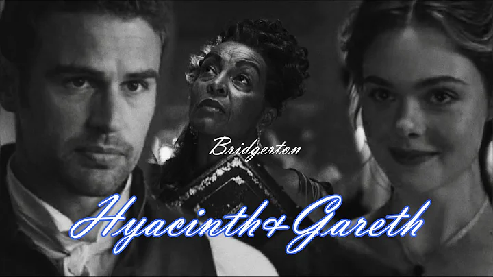 Hyacinth and Gareth - Bridgerton