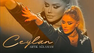 Ceylan & Ati242 - Artık Ağlamam Resimi