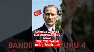 Bandırma Vapuru 4 Gün Boyunca Mucize Yaşadı - Tek Atış Tarihi Değiştirebilirdi