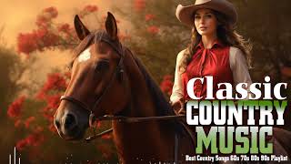 Best Country Songs Of All Time 🎶 Top Country Music Collection, Top Old Country Songs 2024 by Top Music 1,464 views 5 days ago 36 minutes