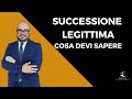 Successione legittima cosa devi sapere