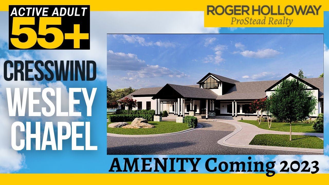 Cresswind Wesley Chapel [Over 55 Retirement Communities near Charlotte