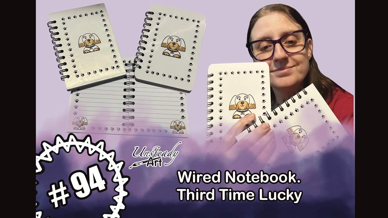 94. Wire Notebooks, Third time lucky.