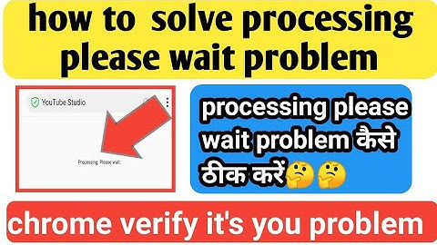 verify it you problem YouTube | please Wait problem | #LetsTach | part 2 | #viral @LetsTach