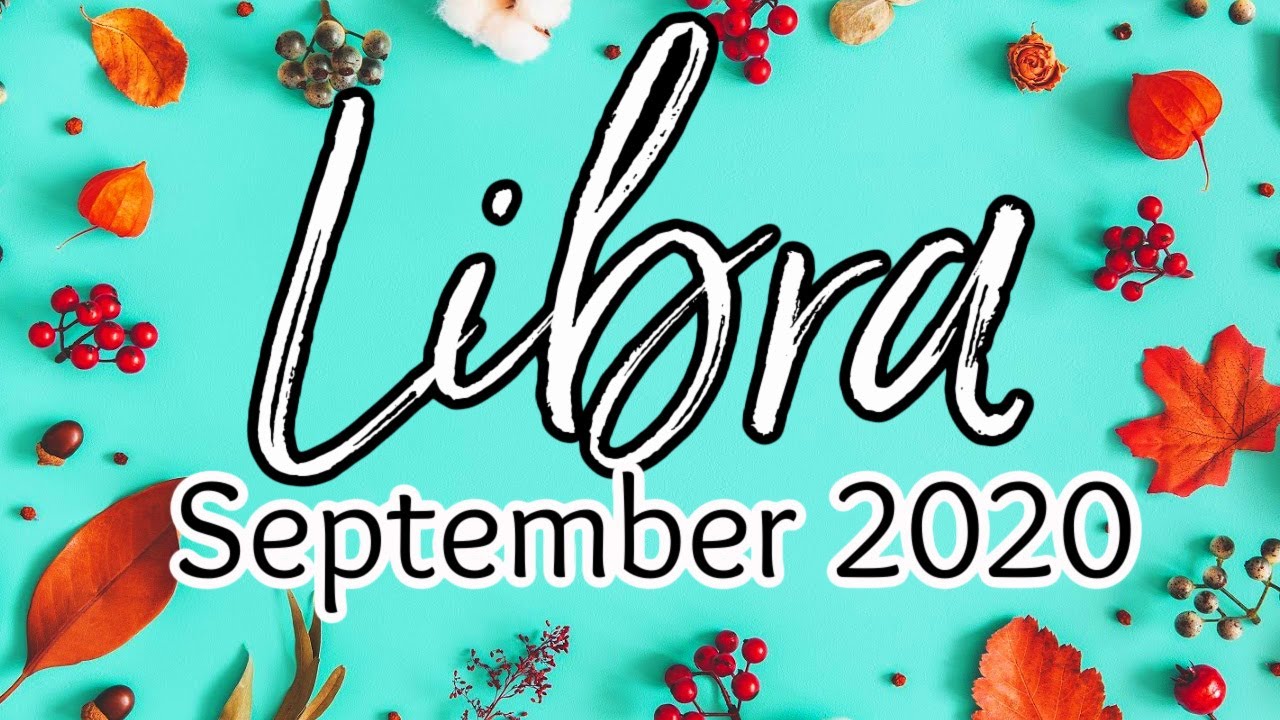 🍁LIBRA SEPTEMBER 2020 PREDICTIONS🍁⚡️Time to FOCUS! ⚡️