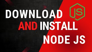 Download and Install Node.js in 5 Minutes: A Beginner’s Guide