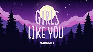 Download Lagu Girls Like You – Maroon 5 | Romantic \u0026 Vibrant Lyrics Experience 2025 MP3 Download Lagu Girls Like You – Maroon 5 | Romantic \u0026 Vibrant Lyrics Experience 2025 MP3