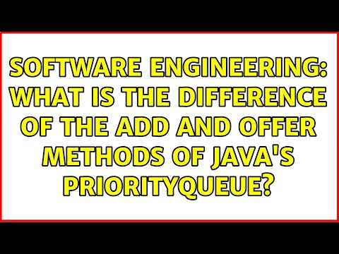 Software Engineering: What is the difference of the add and offer methods of Java's PriorityQueue?