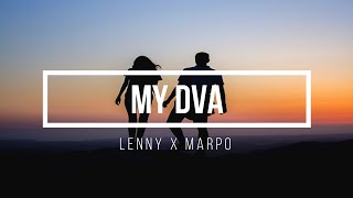 Lenny x Marpo – My Dva - Lyrics - Text Resimi